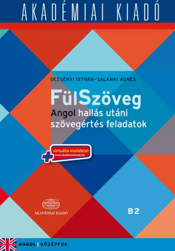 FülSzöveg Angol hallás utáni szövegértés feladatok C1 - virtuális melléklettel